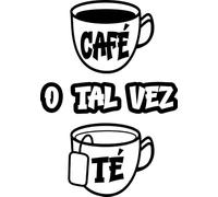 SoulArt, Vinilo de pared decorativo con frase "Café o tal vez té..." Vinilo decorativo para bar cafeteria o restaurante. Pegatina decorativa con frase divertida. Vinilo de corte (21x30cm)