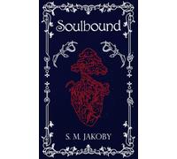 Soulbound ": 1 (Chronicles of flame and frost)