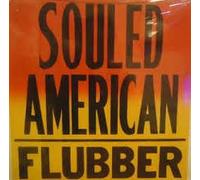 Souled American - Flubber / Vinyl record [Vinyl-LP]