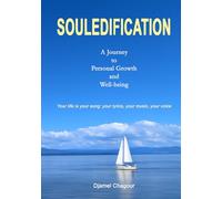 Souledification: A Journey to Personal Growth and Well-being