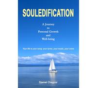 Souledification: A Journey to Personal Growth and Well-being