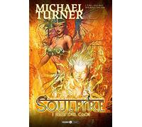 Soulfire. I semi del caos (Vol. 3) (Cosmo comics)