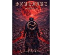 Soulfire: Volume XI: The Valley Of Blood