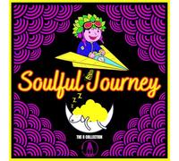 Soulful Journey: An Inspirational Mindfulness Adventure Coloring Book: 50 Relaxing & Stress-Relieving Pages for Self-Love, Positive mindset, and Calm Confidence