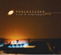 Soulkitchen - Live & Unplugged
