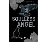 Soulless Angel: A Dark College Romance: (Gods of RU: The Angels): 6 (Gods of Ravencrest University)