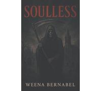 Soulless: "When death reaches for your soul, will you surrender... or fall in love?"