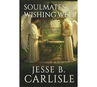 Soulmates and the Wishing Well