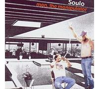Soulo - Man, The Manipulator