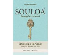 Souloa: La Magia Esta En Ti