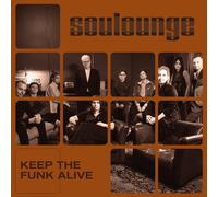 SOULOUNGE KEEP THE FUNK ALIVE (Importación USA) CD NUEVO