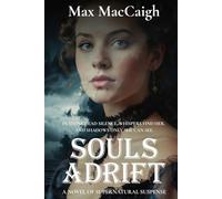 SOULS ADRIFT: A Novel of Supernatural Suspense