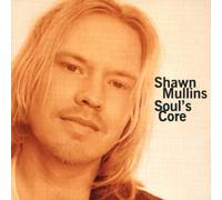 Soul's Core by Shawn Mullins
