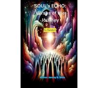 Soul'S Echo: Verses of the Journey