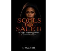 Souls for Sale II: An Urban Psychological Thriller of Community and Loss