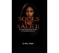 Souls for Sale II: An Urban Psychological Thriller of Community and Loss