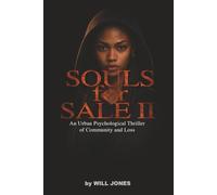 Souls for Sale II: An Urban Psychological Thriller of Community and Lossr