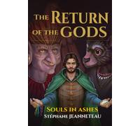 Souls in Ashes: When the elves fracture and the Ruämans draw near - Epic fantasy of moral complexity · Book 3/7 · Mythologies from around the world (The Return of the Gods, Book 3)
