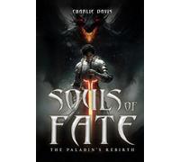Souls of Fate: The Paladin's Rebirth