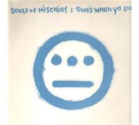 Souls of Mischief - That's When Ya Lost / Let 'Em Know [Vinilo]