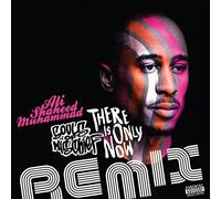 Souls Of Mischief - There Is Only Now (The Ali Shaheed Muhammad Remixes) [VINYL] [Vinilo]