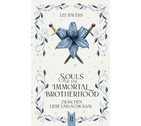 Souls of the Immortal Brotherhood II: Zwischen Liebe und Schicksal: 2