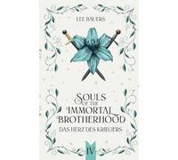 SOULS OF THE IMMORTAL BROTHERHOOD IV: Das Herz des Kriegers: 4
