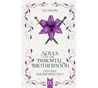 SOULS OF THE IMMORTAL BROTHERHOOD IX: Das Herz der Bruderschaft: 9