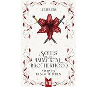 Souls of the Immortal Brotherhood VIII: Am Rand des Göttlichen: 8