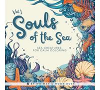 Souls of the Sea, Vol 1: 40 Ocean-Inspired Coloring Pages for Relaxation and Creativity (8.5 x 8.5) | Coloring Book for Adults and Kids | A Perfect ... for Markers, Gel Pens, or Colored Pencils
