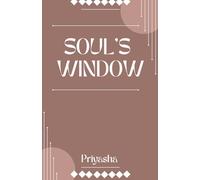 SOUL'S WINDOW: The Poem of my Life