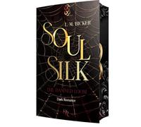 SoulSilk - The Damned Loom: Mit wunderschönem limitiertem Farbschnitt: 3
