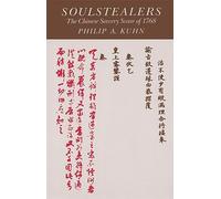 Soulstealers: The Chinese Sorcery Scare of 1768