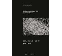 Sound Affects: A User's Guide (Thinking Media)