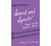 Sound and Symbol: Music and the External World: 35 (Bollingen Series)