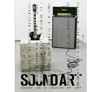 Sound Art: Sound as a Medium of Art