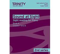 Sound At Sight (2nd Series) Piano Book 4 Grades 7-8: Piano Teaching Material