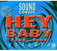 Sound Convoy - Hey Baby