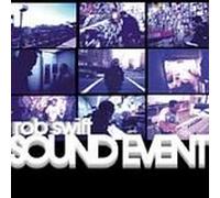 Sound Event by Rob (Turntables) Swift
