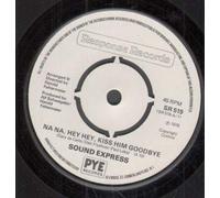 SOUND EXPRESS - NA NA HEY HEY KISS HIM GOODBYE 7 INCH (7&quot; VINYL 45) UK RESPONSE 1978