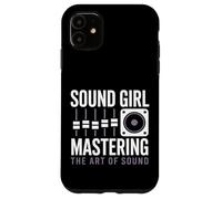 Sound Girl Dominando El Arte Del Sonido Ingeniero De Audio Carcasa para iPhone 11