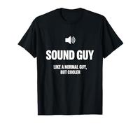 Sound Guy Like A Normal Guy But Cooler Audio Engineer Camiseta
