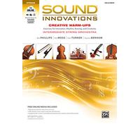 Sound Innovation for String Orchestra: Creative Warm Ups (Sound Innovations for String Orchestra)