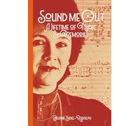 Sound me Out: A Lifetime of Music and Memories