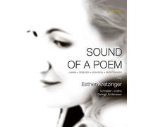 Sound of a poem : Mélodies de Marx, Debussy, Schoeck et Endstrasser. Kretzinger, Schneider, Collins, Darling, Endstrasser [Vinyle].