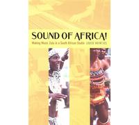 Sound of Africa!: Making Music Zulu in a South African Studio