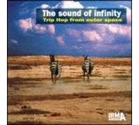 Sound of Infinity - Trip Hop From Outer Space