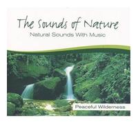 Sound of Nature - Peaceful Wilderness