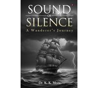 Sound of Silence - A Wanderer’s Journey