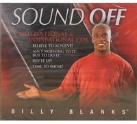 Sound Off : Billy Blanks Four Inspirational and Motivational CDs . Believe To Achieve , Ain't Nothing To It But To Do It, Rev It Up, Time To Shine by Billy Blanks (2006-01-01)